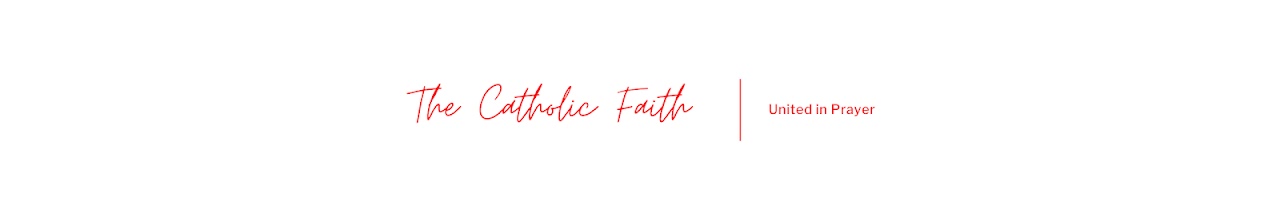 The Catholic Faith