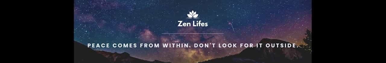 Zen Lifes