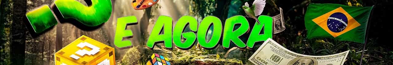 E Agora?