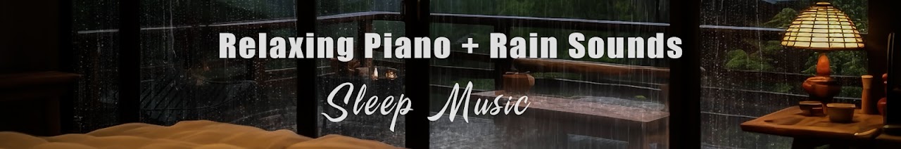 Relaxing Rain Sleep Music