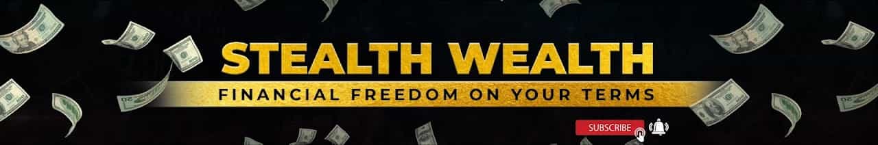 Stealth Wealth