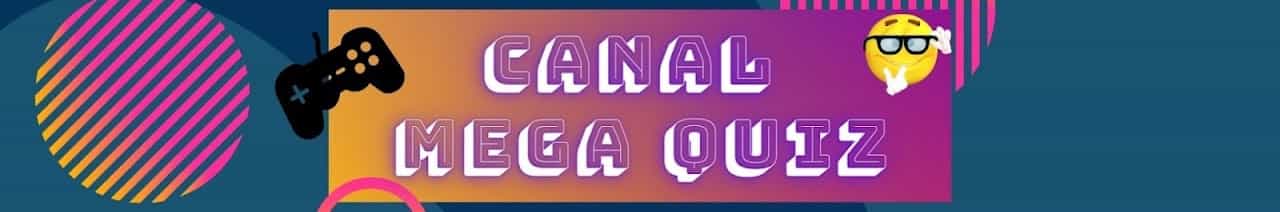 CANAL MEGA QUIZ