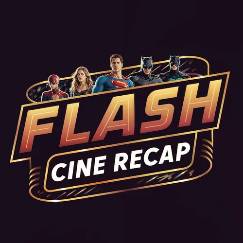 Flash Cine Recap