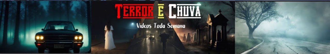 Terror e Chuva