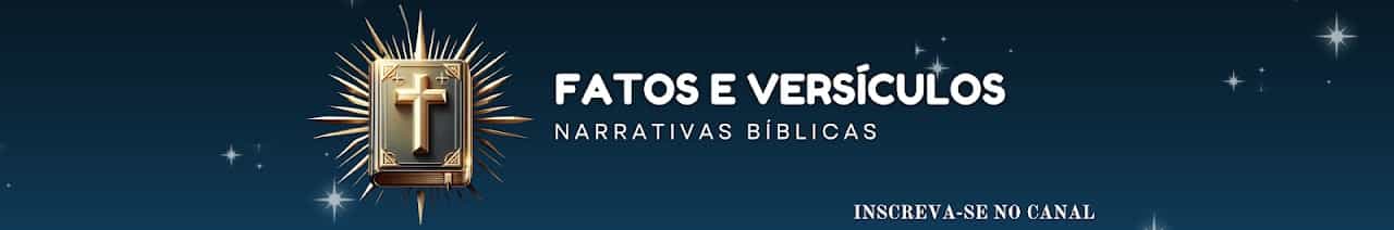 Fatos e Versículos