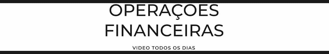 OPERAÇÕES FINANCEIRAS