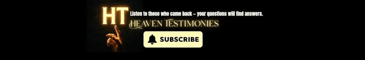Heaven Testimonies