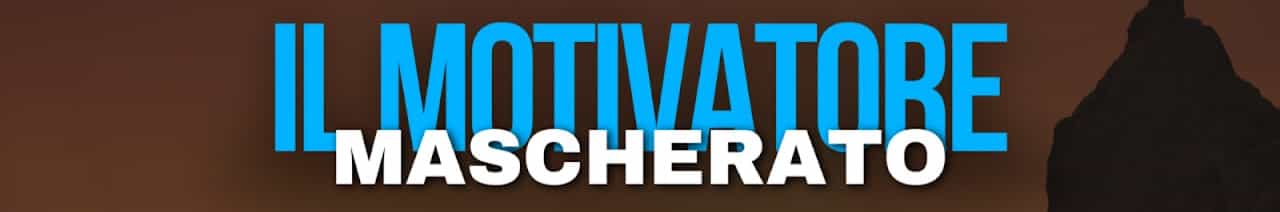 Il Motivatore Mascherato