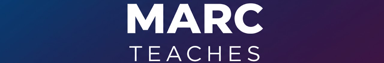 Marc Teaches