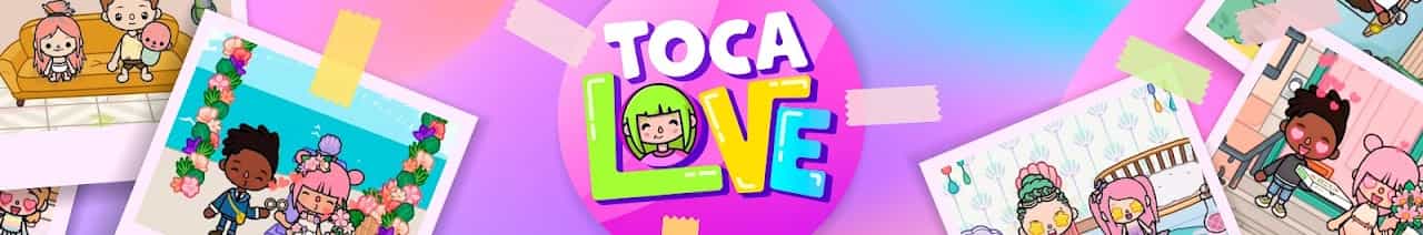 Toca Love