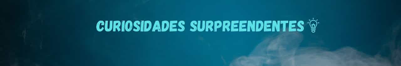 Curiosidades Surpreendentes