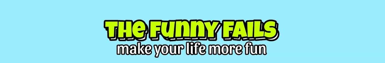 The Funny Fails