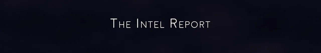 The Intel Report
