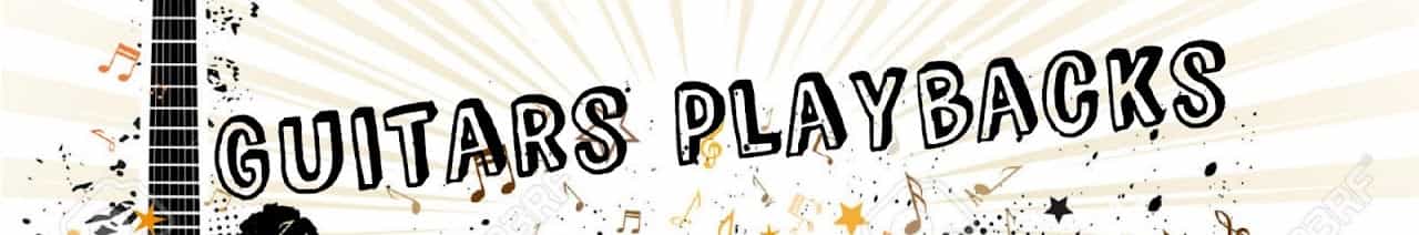 Guitars Playbacks