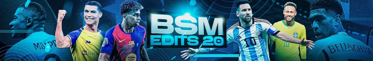 Bsm Edits 20