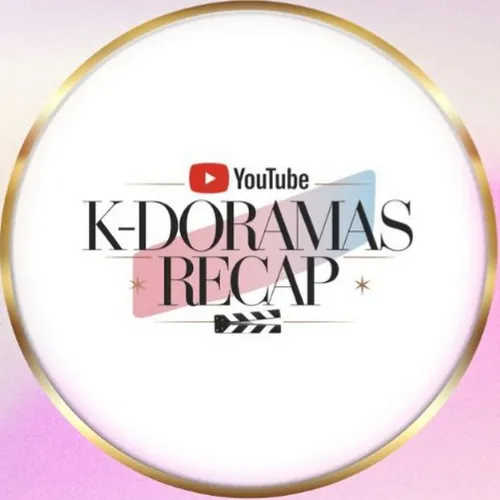 K-Doramas Recap