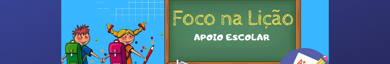 Foco na Lição - Apoio escolar