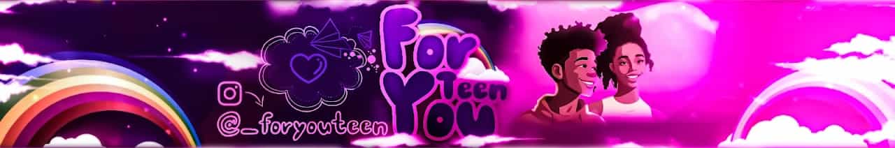 For you teen