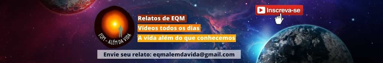 EQM - Além da Vida