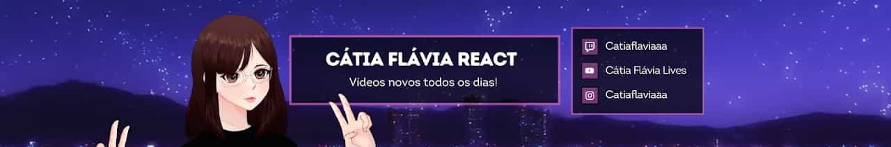 Cátia Flávia REACT