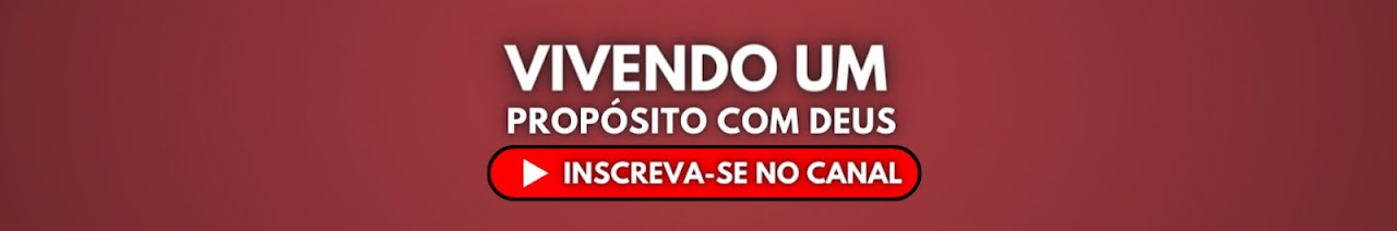 Vivendo um Propósito com Deus