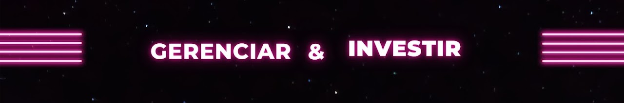 Gerenciar & Investir
