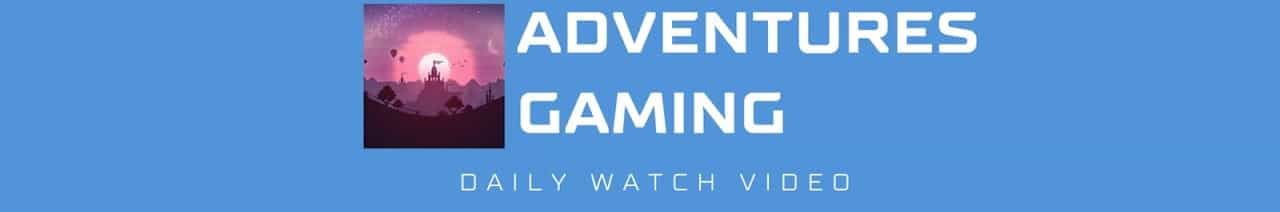 Adventures gaming