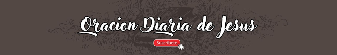 Oración Diaria de Jesús
