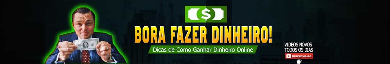 Bora Fazer Dinheiro!