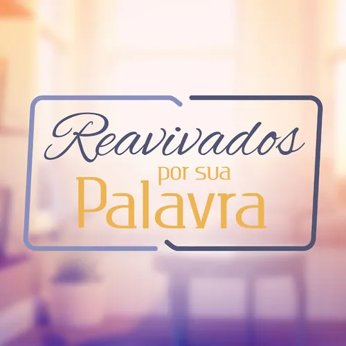 Reavivados por Sua Palavra NT