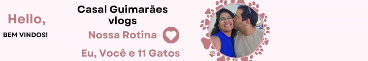 Casal Guimarães Vlogs