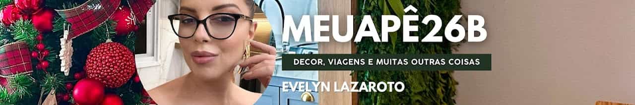 Evelyn Lazaroto - Meu Apê 26b