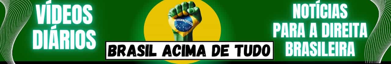 Brasil Acima de Tudo - Por Patriotas