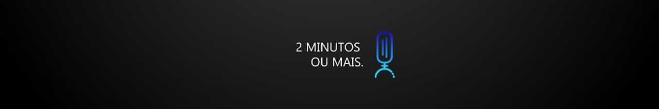 CANAL DOIS MINUTOS OU MAIS