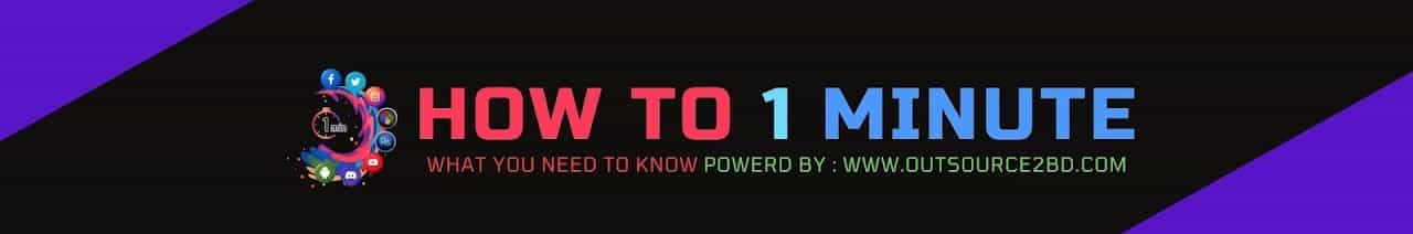 How To 1 Minute