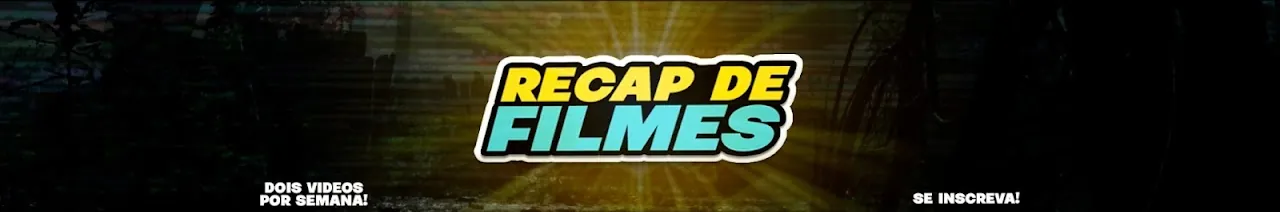 RECAP DE FILMES