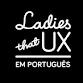 Ladies That UX em Português