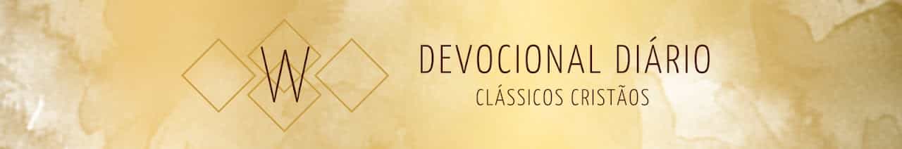 Devocional Diário - Clássicos Cristãos