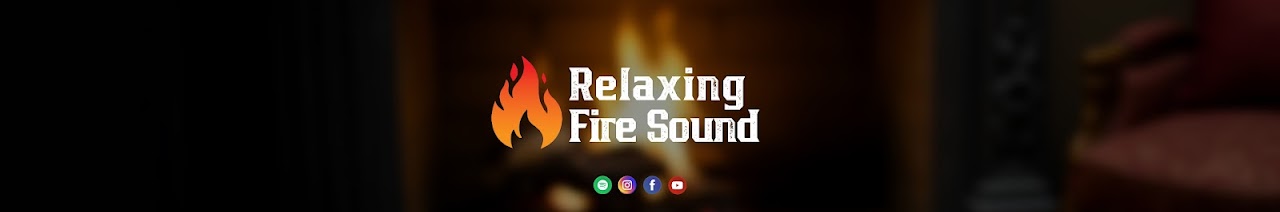 Relaxing Fire Sound