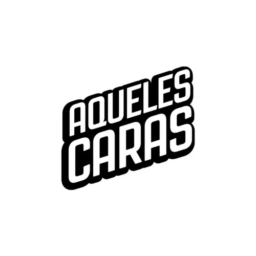 Aqueles Caras