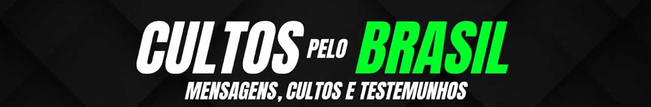 Cultos Pelo Brasil CCB
