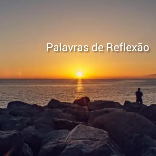 Palavras de Reflexão
