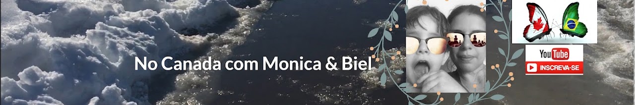 No Canada com Monica & Biel