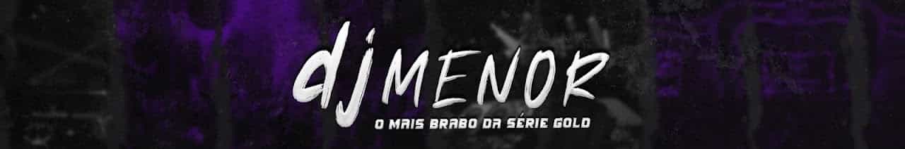Dj menor do sb