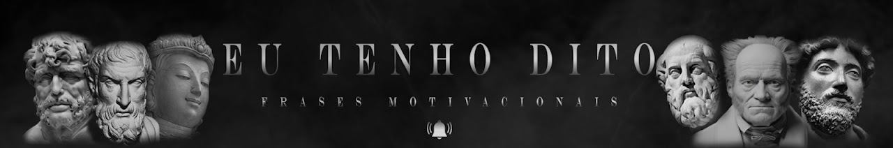 Eu Tenho Dito