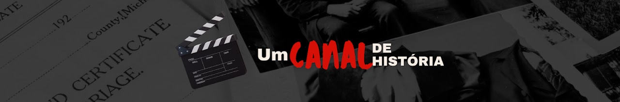 Um canal de História