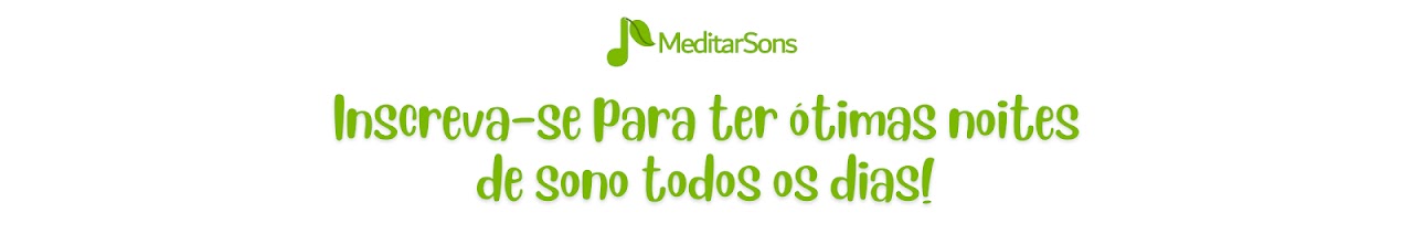 MeditarSons - Músicas Relaxantes