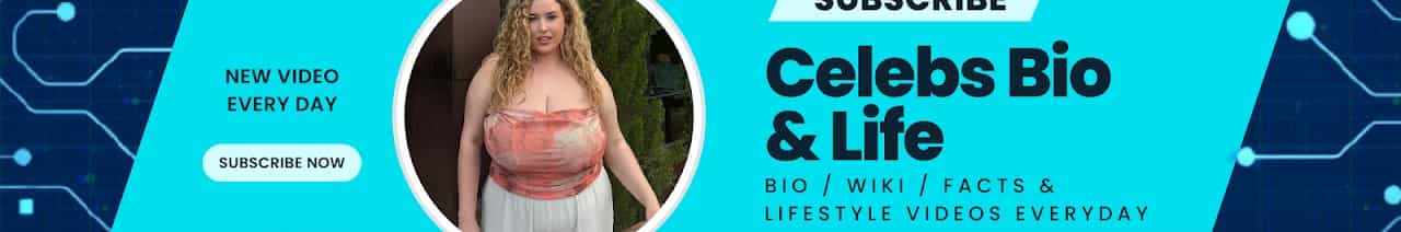 Celebs Bio and Life