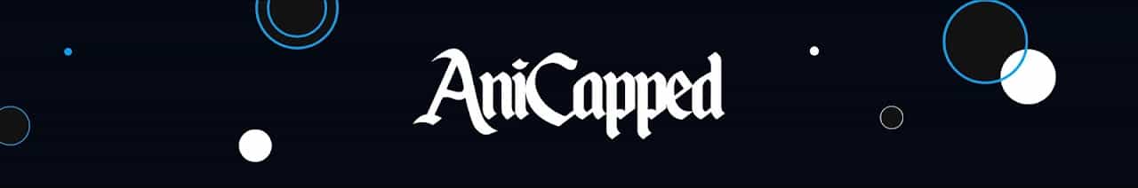 AniCapped