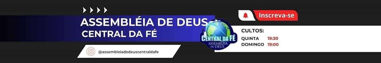 Assembléia de Deus Central da Fé 